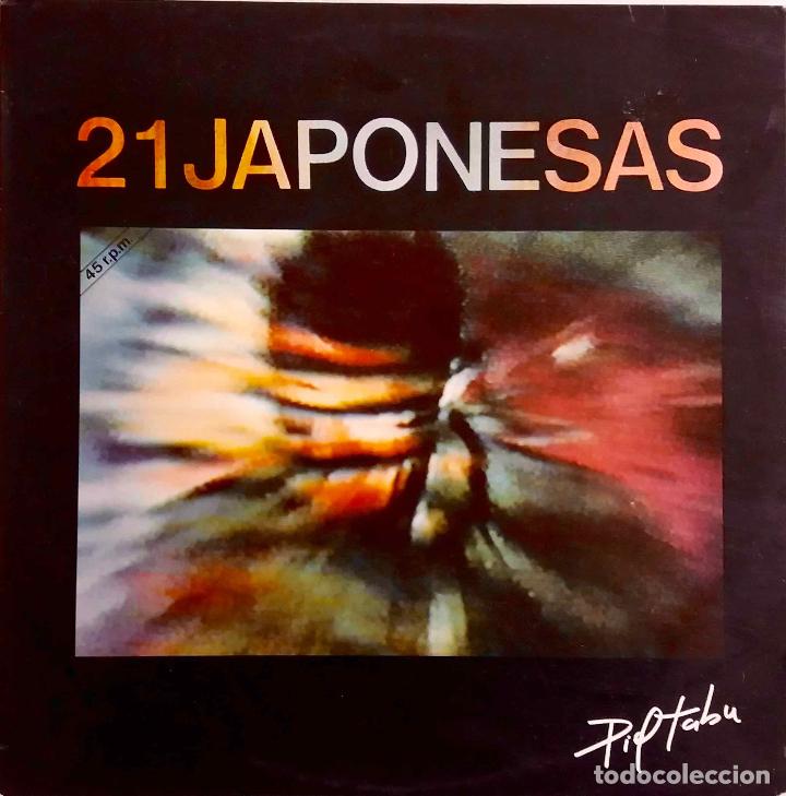 Discos de vinilo: 21 JAPONESAS.PIEL TABU. MAXISINGLE 3 TEMAS - Foto 1