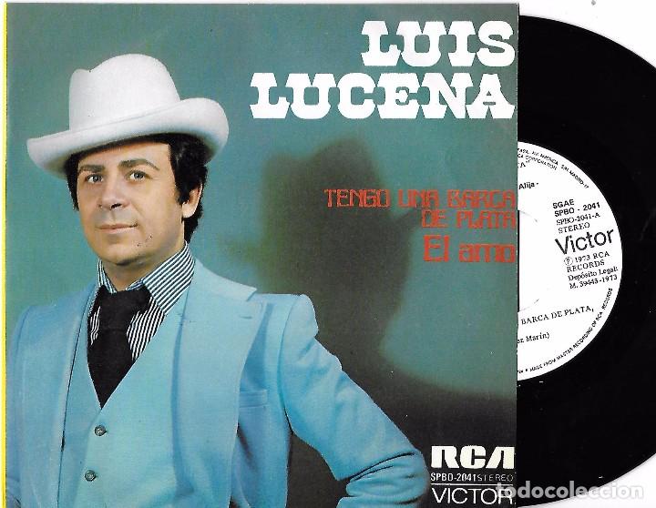 Discos de vinilo: LUIS LUCENA: TENGO UNA BARCA DE PLATA / EL AMO - Foto 1