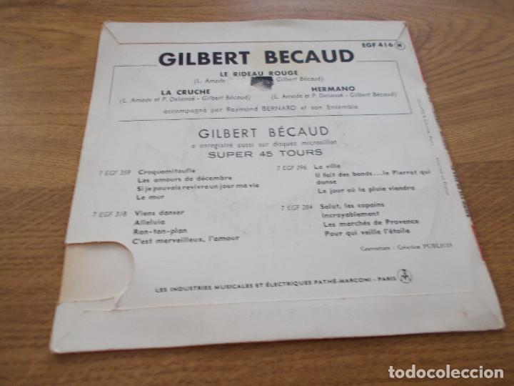 Discos de vinilo: GILBERT BECAUD. LE RIDEAU ROUGE, LA CRUCHE, HERMANO. - Foto 2