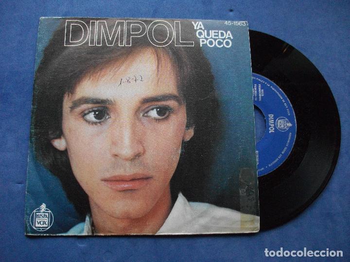 Discos de vinilo: DIMPOL  YA QUEDA POCO  SINGLE SPAIN 1977 PDELUXE - Foto 1