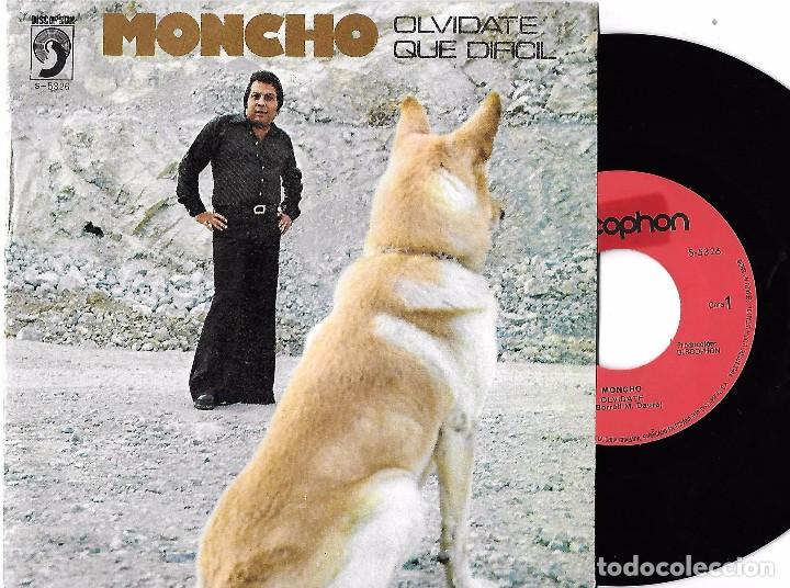 Discos de vinilo: MONCHO: OLV&Iacute;DATE / QU&Eacute; DIF&Iacute;CIL - Foto 1