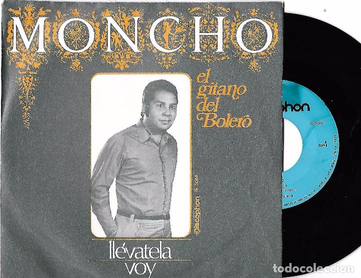 Discos de vinilo: MONCHO: LL&Eacute;VATELA / VOY - Foto 1