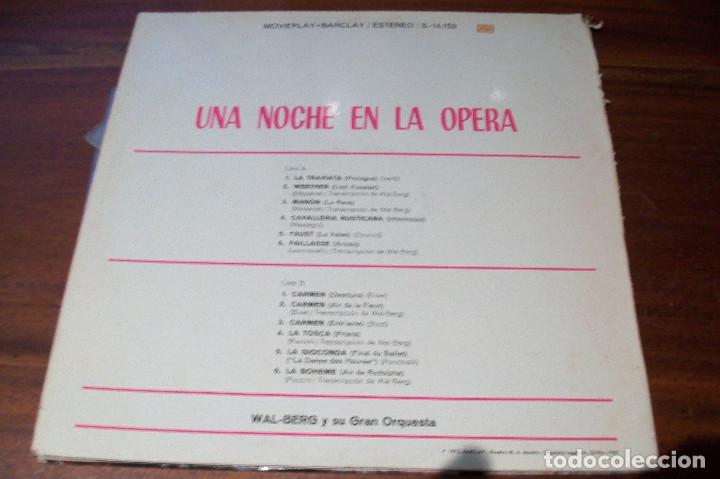 Discos de vinilo: UNA NOCHE EN LA OPERA-WAL-BERG Y SU GRAN ORQUESTA - Foto 2