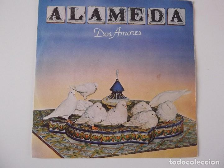 Discos de vinilo: ALAMEDA - Dos amores - Foto 1