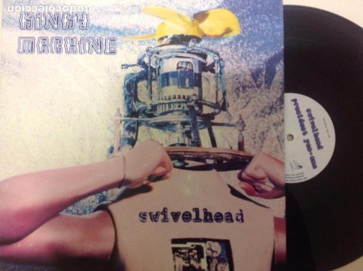 Discos de vinilo: KINKY MACHINE -SWIVELHEAD -MAXI 1992 - Foto 1