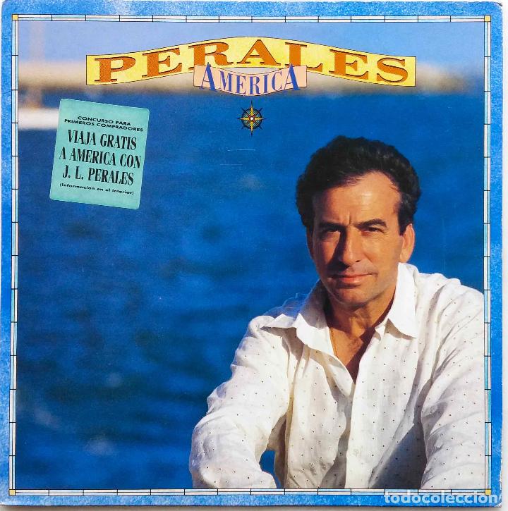 Discos de vinilo: JOS&Eacute; LUIS PERALES, AM&Eacute;RICA. LP - Foto 1