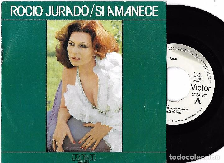 Discos de vinilo: ROC&Iacute;O JURADO: SI AMANECE / SI AMANECE - Foto 1