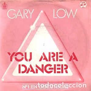 Discos de vinilo: Gary Low ?: You Are A Danger 7&acute;&acute; SINGLE. - Foto 1