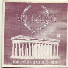 Discos de vinilo: MECANO. ME COLE EN UNA FIESTA (VINILO SINGLE 1982 ). Lote 68598485