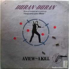 Discos de vinilo: DURAN DURAN. A VIEW TO A KILL. PANORAMA PARA MATAR BSO. EMI, SPAIN 1985 SINGLE PROMOCIONAL. Lote 68650673