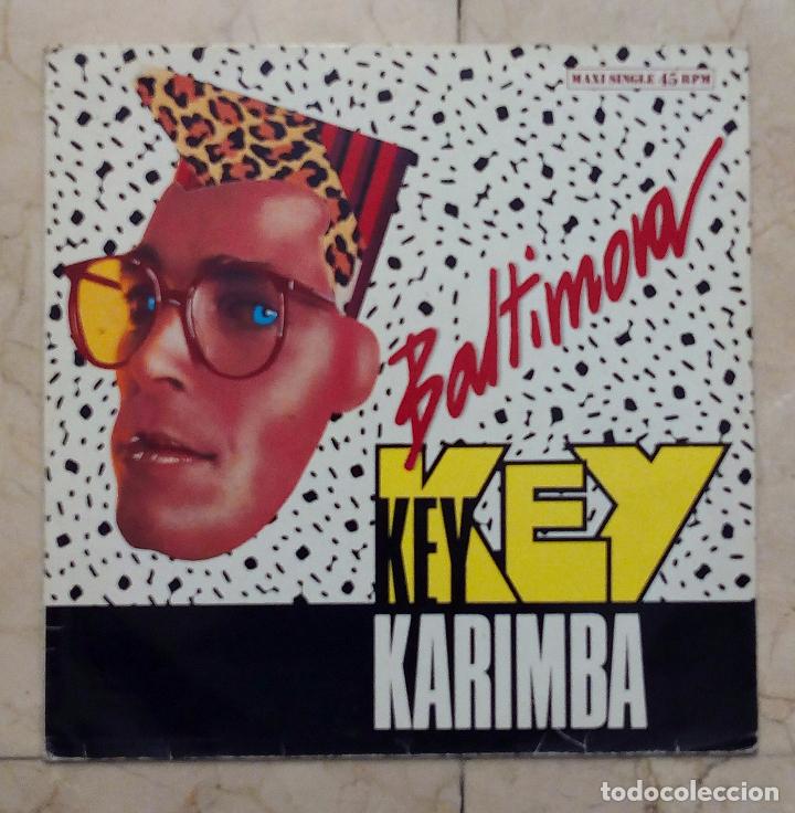 Discos de vinilo: MAXI SINGLE BALTIMORA - KEY KEY KARIMBA - EMI 1987. - Foto 1