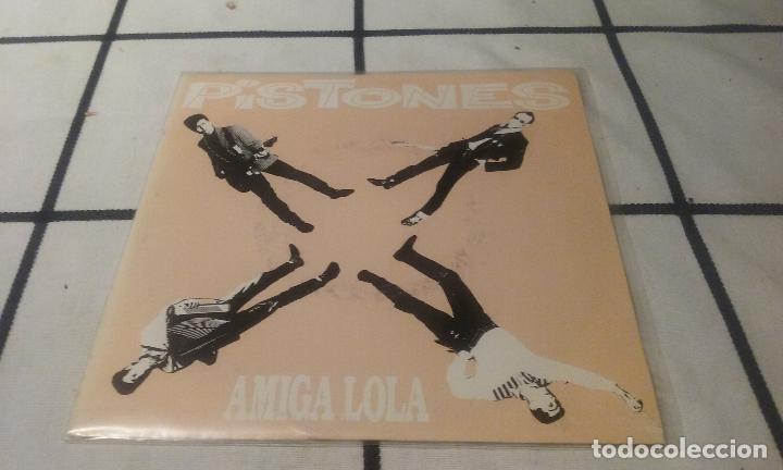Discos de vinil: SINGLE LOS PISTONES- Amiga Lola / Bajo las aguas del r&iacute;o..1987