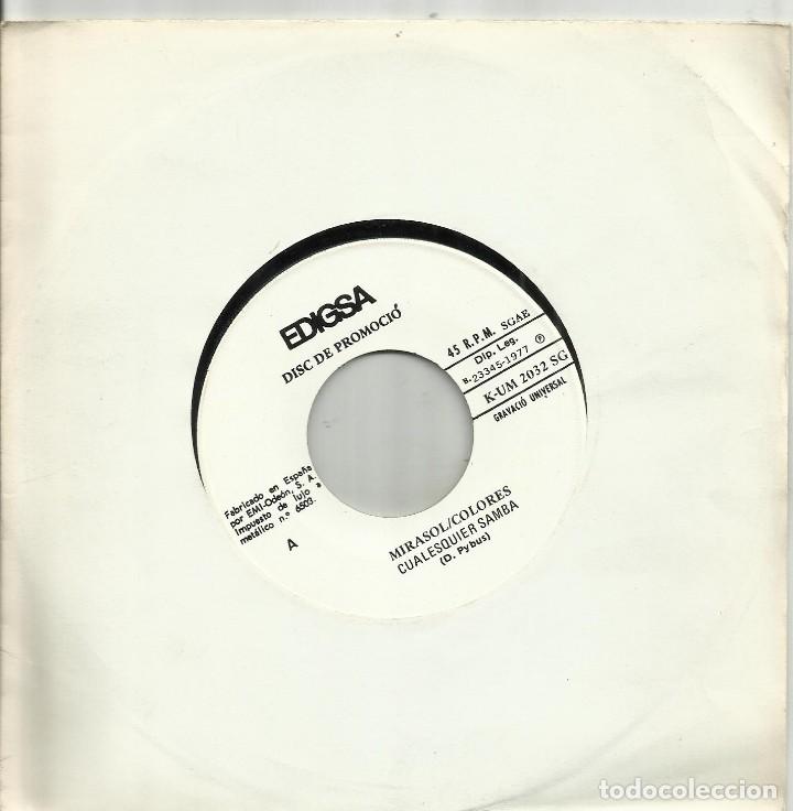 Disques de vinyle: mirasol / colores single promocional cualesquier samba - sin ti,sin ti.1977