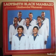Discos de vinilo: LADYSMITH BLACK MAMBAZO --- UMTHOMBO WAMANZI