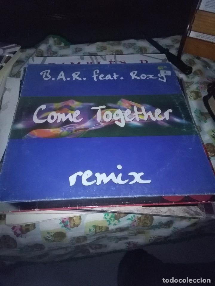Discos de vinilo: B. A. R. FEAT. ROXY. COME TOGETHER. REMIX. C6V - Foto 1