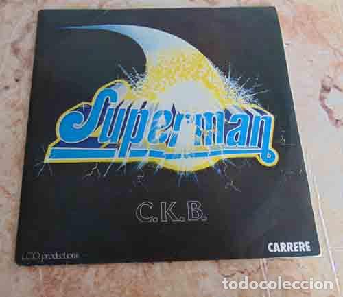 Discos de vinilo: C.K.B.&lrm;&ndash; Superman - SINGLE 1978 - Foto 1