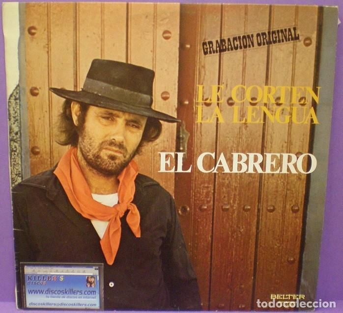 Discos de vinilo: El Cabrero - Le Corten La Lengua - LP de 1978 (2-27.007)