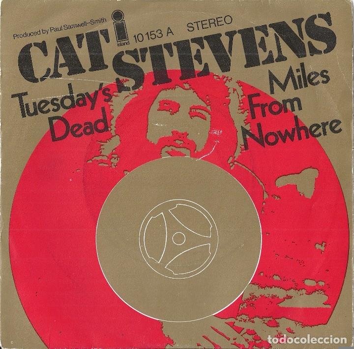 Discos de vinilo: CAT STEVENS: TUESDAY&acute;S DEAD / MILES FROM NOWHERE - Foto 1