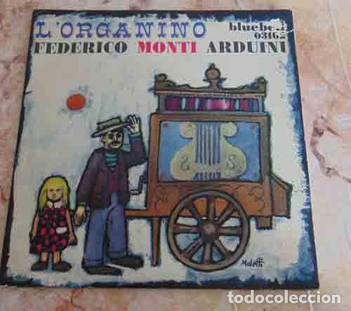 Discos de vinilo: Federico Monti Arduini (IL GUARDIANO DEL FARO )&ndash; L'Organino - SINGLE
