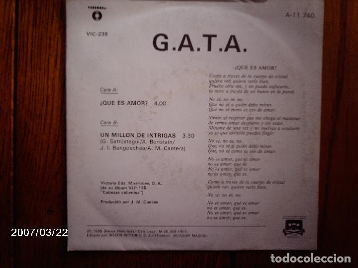 Discos de vinilo: g.a.t.a.  -  &iquest;que es amor?  +  un millon de intrigas - Foto 2