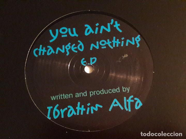 Discos de vinilo: Ibrahim Alfa - You Aint Changed Nothing E.P - 2000 - Foto 1