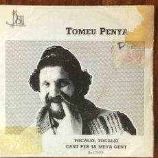 Disques de vinyle: TOMEU PENYA - TOCALEI, TOCALEI / CANT PER SA MEVA GENT (BLAU, 1983) SG PROMO. Lote 70335517