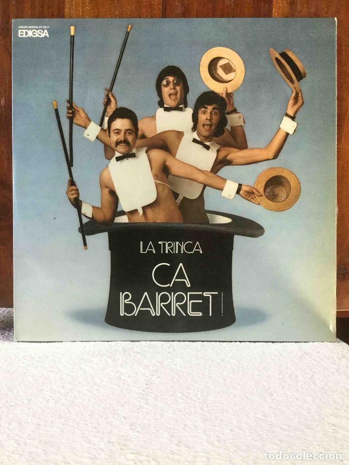 Discos de vinilo: LA TRINCA - Ca barret! (Edigsa, 1973) LP - Foto 1