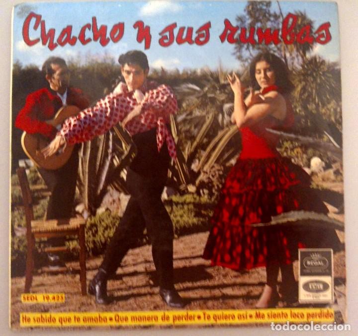 Discos de vinilo: CHACHO Y SUS RUMBAS -HE SABIDO QUE TE AMABA - - Foto 1
