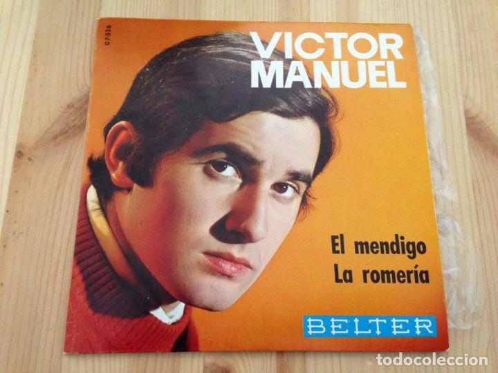 Discos de vinilo: V&iacute;ctor Manuel - El Mendigo / La Romeria (7-Single) - Foto 1
