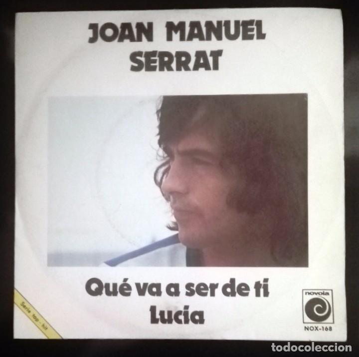 Discos de vinilo: JOAN MANUEL SERRAT - QUE VA A SER DE TI - LUCIA - - Foto 1