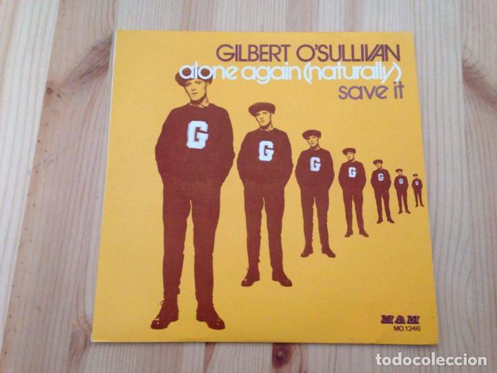 Discos de vinilo: Gilbert OSullivan -Alone Again (Naturally) / Save It (7- Single) - Foto 1