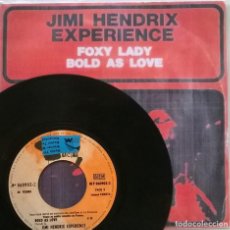 Discos de vinilo: JIMI HENDRIX EXPERIENCE. FOXY LADY/ BOLD AS LOVE. BARCLAY, FRANCE 1967 PROMOCIONAL + COPIA CUBIERTA 