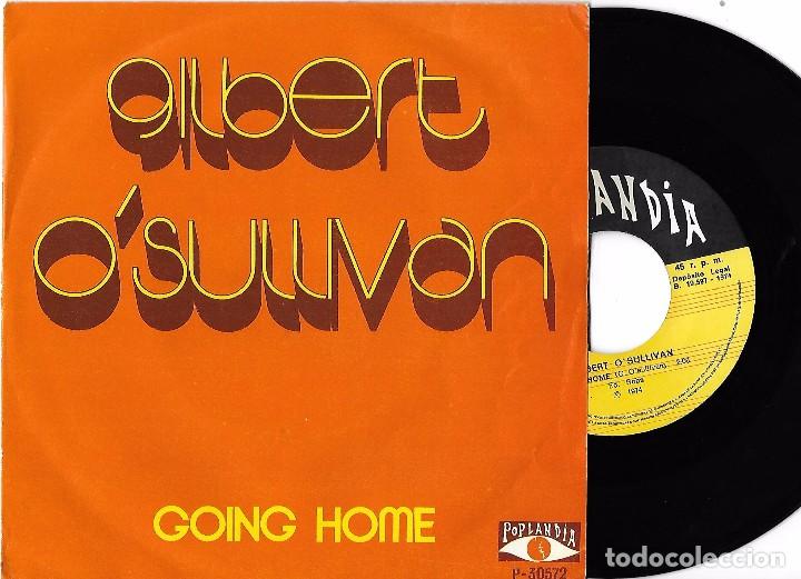 Discos de vinilo: GILBERT O&acute;SULLIVAN: GOING HOME / COME TO SEE ME YESTERDAY - Foto 1