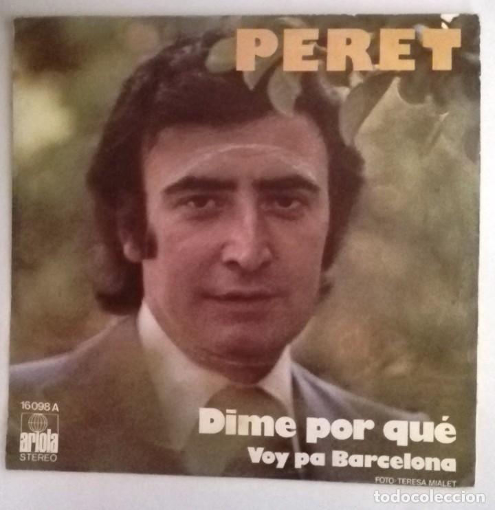 Discos de vinilo: PERET - DIME POR QUE - - Foto 1