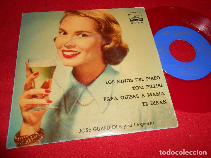 Discos de vinilo: JOSE GUARDIOLA Los ni&ntilde;os del Pireo/Tom Pillibi/Te diran/Papa quiere a mama EP 1960 VINILO ROJO