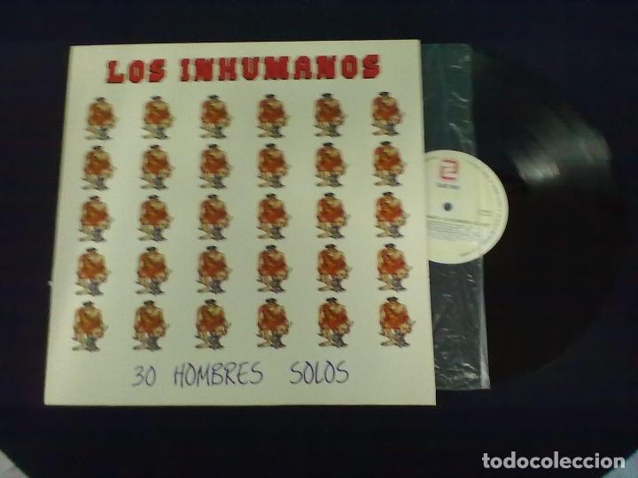 Discos de vinilo: LOS INHUMANOS 30 HOMBRES SOLOS - Foto 1