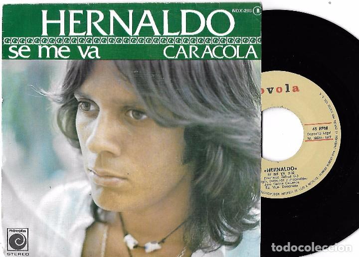 Disques de vinyle: HERNALDO: SE ME VA / CARACOLA