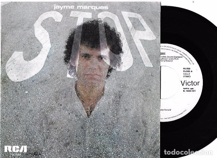 Discos de vinilo: JAYME MARQUES: STOP / LAS ROSAS NO HABLAN - Foto 1