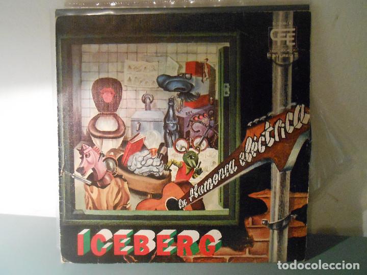 Discos de vinilo: ICEBERG - LA FLAMENCA ELECTRICA - Foto 1