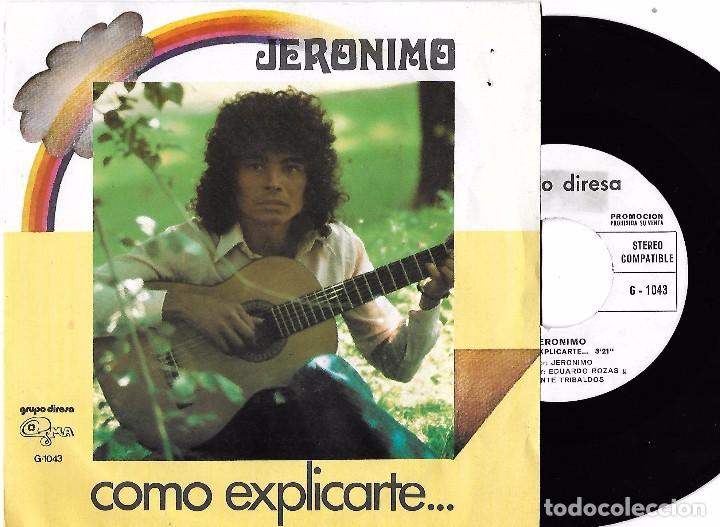 Discos de vinilo: JER&Oacute;NIMO: C&Oacute;MO EXPLICARTE... / EL CAMINO AL REV&Eacute;S - Foto 1