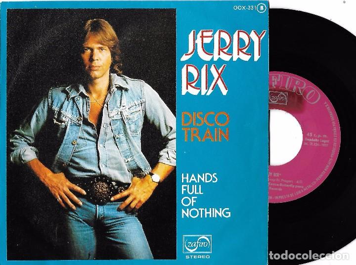 Discos de vinilo: JERRY RIX: DISCO TRAIN / HANDA FULL OF NOTHING - Foto 1