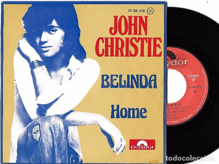 Discos de vinilo: JOHN CHRISTIE: BELINDA / HOME - Foto 1