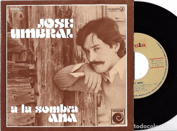 Discos de vinilo: JOS&Eacute; UMBRAL: A LA SOMBRA / ANA - Foto 1