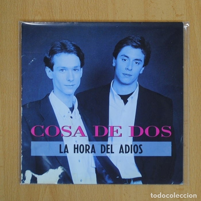 Discos de vinilo: COSA DE DOS - LA HORA DEL ADIOS - SINGLE - Foto 1