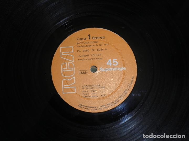 Discos de vinilo: LAURENT VOULZY - ROCKLLECTION MAXI SINGLE 45 R.P.M. - ORIGINAL ESPAÑOL - RCA 1977 - - Foto 8 - 71826543