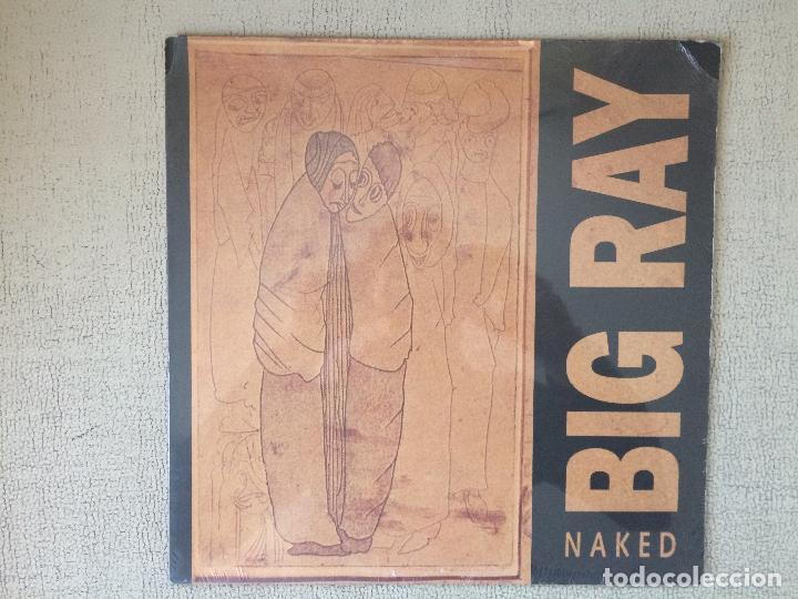 Discos de vinilo: BIG RAY -NAKED- (1992) LP DISCO VINILO - Foto 1