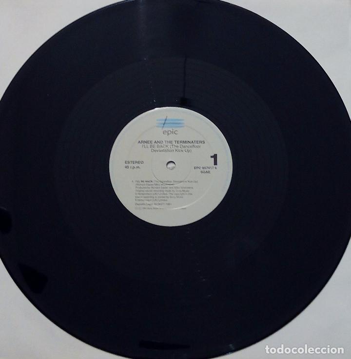Discos de vinilo: MAXI SINGLE ARNEE AND THE TERMINATERS - ILL BE BACK - EPIC 1991. - Foto 4