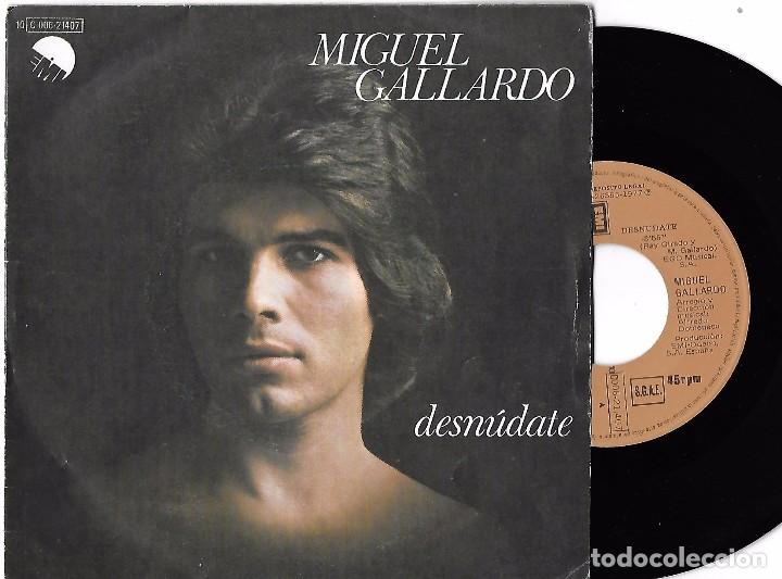 Discos de vinilo: MIGUEL GALLARDO: DESN&Uacute;DATE / T&Uacute; - Foto 1