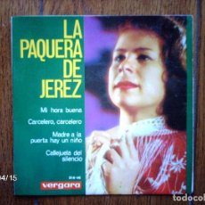 Discos de vinilo: LA PAQUERA DE JEREZ - MI HORA BUENA + 3