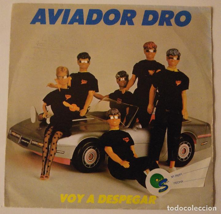 AVIADOR DRO..VOY A DESPEGAR.(DRO 1987) (Música - Discos - Singles Vinilo - Grupos Españoles de los 70 y 80)